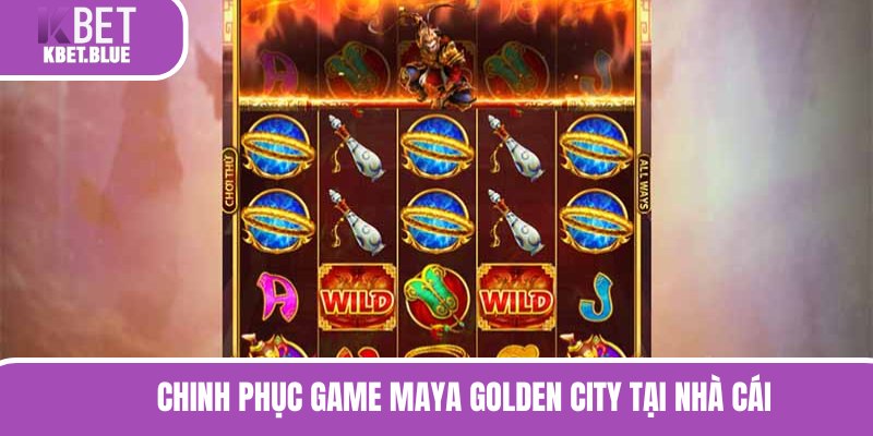 Chinh phục game Maya Golden City tại nhà cái