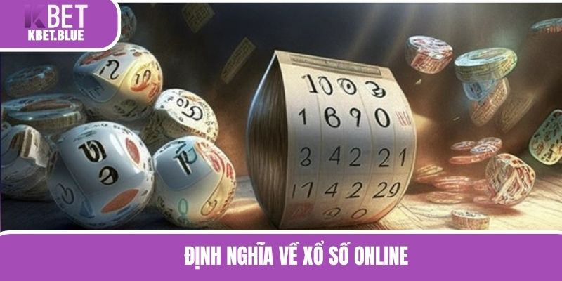 Định nghĩa về xổ số online 