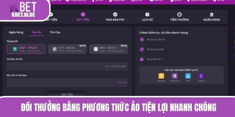 Đổi thưởng bằng phương thức ảo tiện lợi nhanh chóng 