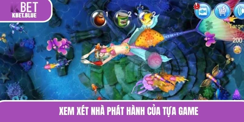 Xem xét nhà phát hành của tựa game 